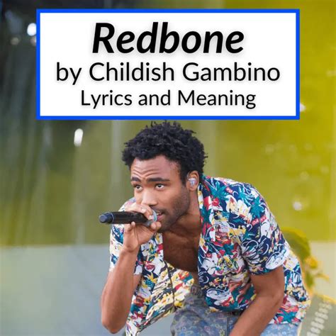 young redbone|Childish Gambino’s “Redbone” Lyrics Meaning .